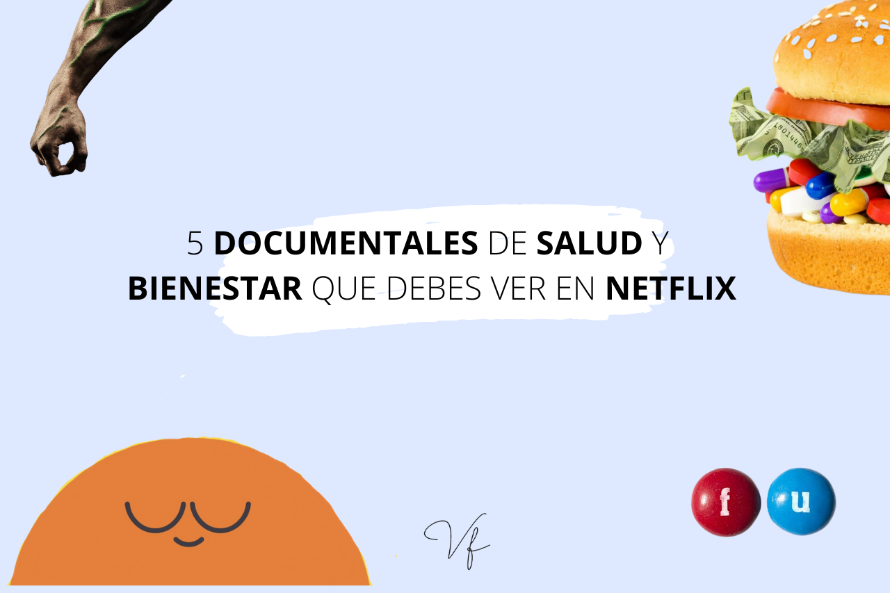 5 documentales de salud y bienestar que debes de ver en netflix ...